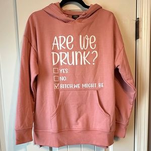 Funny Womens Hoodie for a night out! Pink - Athletic brand